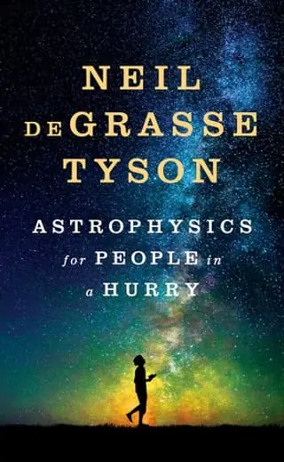 Cover of Astrophysics for People in a Hurry