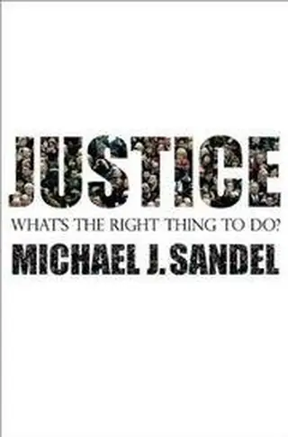 Cover of Justice: What's the Right Thing to Do?